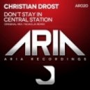 Christian Drost - Central Station (Original Mix)