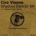 Ciro Visone - Shadow Dancer (Original Mix)