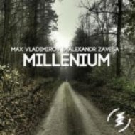 Alexandr Zavesa & Max Vladimirov - Millenium (Original mix)