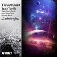 Taranhawk - Space Traveller (Casey Rasch Remix)