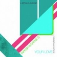 Tapesh, Dayne S - Your Love (Dub Mix)