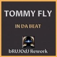 Tommy Fly - In Da Beat (bRUJOdJ Rework)