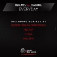 Dino MFU - Everyday feat. Gabriel (George Siras & Dimension-X)