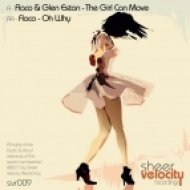 Flaco & Glen E Ston - The Girl Can Move (Original mix)