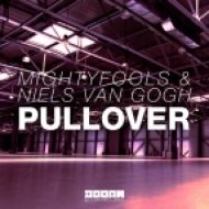Niels Van Gogh, Mightyfools - Pullover (Original Mix)