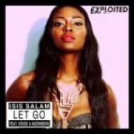 Isis Salam feat. Kruse & Nuernberg - Let Go (Mickey Remix)