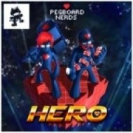 Pegboard Nerds - Hero (Original Mix)