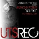 John Khan, First Born, Anthony Poteat - Set Free (Original Mix)