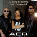 Dj Sava & Raluka feat. Connect-R - Aer (Extended)