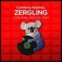 Comah, MadMal - Zergling (Original Brutal Mix)