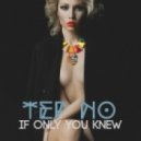 Tep No - If Only You Knew (Original mix)