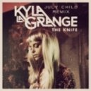 Kyla La Grange - The Knife (July Child Remix)