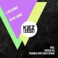 5 Reasons - In My Mind (Frankie Goes Deep Remix)