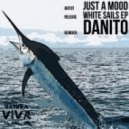 Just A Mood - Red Sails (Danito Remix)