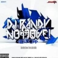 DJ Randy - No Move (Bitch) (Original Mix)