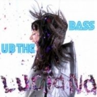 Luciana - U Be The Bass (Steve Marx & John Dahlback Edit) (Steve Marx & John Dahlback Edit)