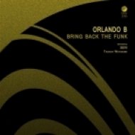 Orlando B - Bring Back The Funk (Original mix)