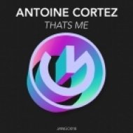 Antoine Cortez - That\'s Me (Original Mix)