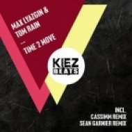 Max Lyazgin & Tom Rain - Time 2 Move (Original Mix)