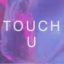 xnovastarx - Touch U (Original mix)
