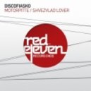 Discofiasko - Shvezvlad Lover (Original Mix)