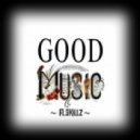 A.Skillz - Good Music (Original Mix)