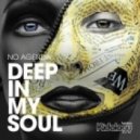 No Agenda - Deep In My Soul (Original Mix)