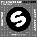 Yellow Claw & Quintino feat. Rochelle - Epic Shotgun (Ra5ul Darker Mashup)