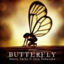 Danny Darko feat Jova Radevska - Butterfly (Grotesque remix)