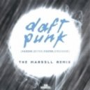 Daft Punk - Harder Better Faster Stronger (The Mars3ll Remix)