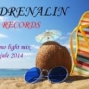Adrenalin Rec. - Light Promo Jule 2014 (by Deemas)