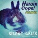 Danny Darko feat. Lulu Falemara - Silent Cries (Heroin Oops! Remix)