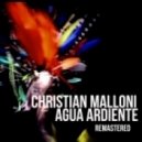 Christian Malloni - Agua Ardiente (Marcos Rodriguez Remix)