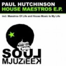Paul Hutchinson - House Music Is My Life (Original Mix)