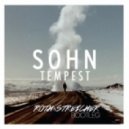 Sohn - Tempest (Roth & Streicher Bootleg) (Roth & Streicher Bootleg)