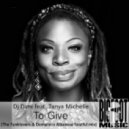 Dimitri Dj feat. Tanya Michelle - To Give (Original Mix)
