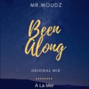 Mr.MoudZ - Been Along (Original Mix)