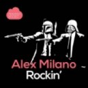 Alex Milano - Rockin\' (Misha Klein & No Hopes Remix)
