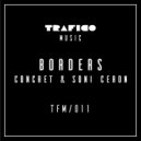 Concret & Soni Ceron - Borders (Metrika Acid Remix)