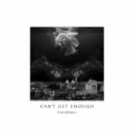 Moodblanc - Can\'t Get Enough (Original Mix)