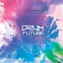 VA - DRUM FUTURE #5 (Compiled and Mixed by Dimta) (Original Mix)