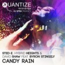 Sted-E, Hybrid Heights & David Shaw feat. Byron Stingily - Candy Rain (DJ Spen & David Anthony DA Vibes Remix)