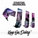 Stanton Warriors - Keep on Doing (Original Mix)