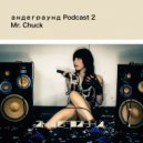 Mr. Chuck - andegraund Podcast 2 ()