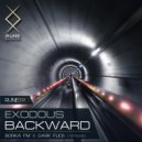 Exodous - Backward (Dark Flick Remix)