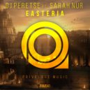 DJ Peretse & Sarah Nur - Easteria (Original Mix)