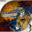 Psychopaths - Ravers (Original Mix)