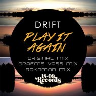 Drift - Play It Again (Graeme Vass Remix) (Play It Again (Graeme Vass Remix) )