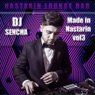 DJ SENCHA - Made in Nastarin 2017 (Mix)