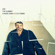 ATB - The Summer (A-Mase Summer 2K17 Remix) (Original Mix)